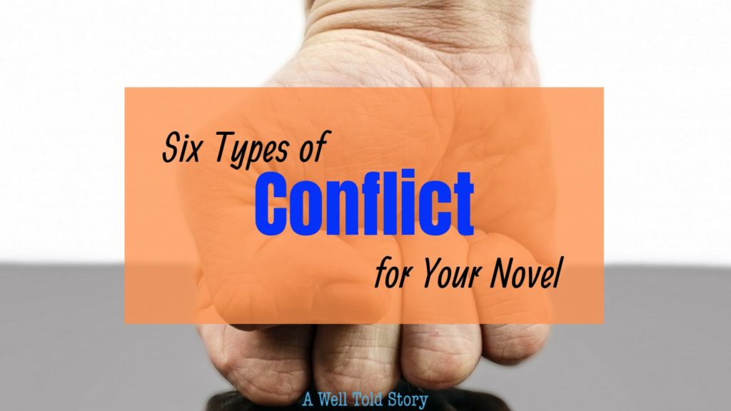 6 Conflicts to Use in Your Novel | Writing Tips